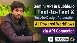🚀 Gemini API in Bubble.io | Text-to-Text & Text-to-Design Automation with API Connector