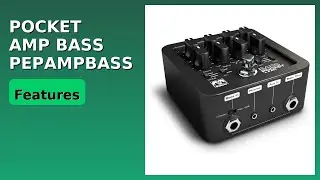 REVIEW (2025): POCKET AMP BASS PEPAMPBASS. Features.