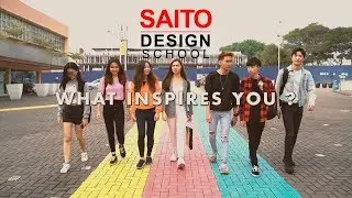Saito Design School, What Inspires You