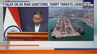 Chabahar Port At Crossroads: India In Talks Ahead Of Sanctions Deadline