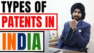 Types of Patent in India | Patent  Filing in India | Intellectual Property | Patent Types in Hindi