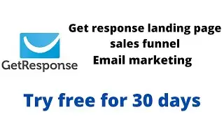 GetResponse Conversion Funnel, email marketing, Try GetResponse free for 30 days