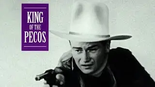 King of the Pecos - John Wayne (1936)