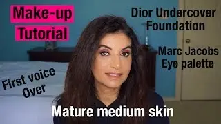 First voice over make-up tutorial using Dior Undercover Foundation: Mature Medium Skin