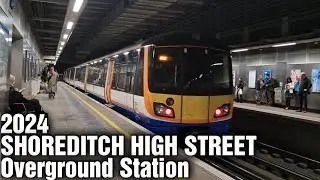 SHOREDITCH HIGH STREET Overground Station (2024)