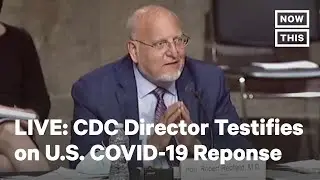 Dr. Robert Redfield Testifies Before the Senate Appropriations Committee | LIVE | NowThis