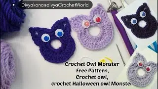 How To Crochet Owl Monster Free Pattern,Crochet owl,crochet Halloween owl Monster
