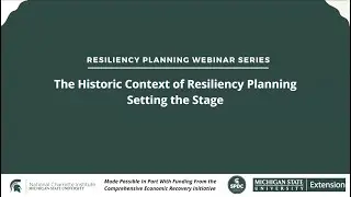 MSUE Resiliency Planning Webinar Series: Session 1