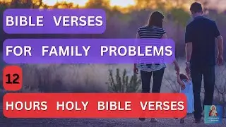 Bible Verses For Family Problems | Bible Verses For Family (Scriptures To Solve Family Problems)