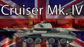 Фановый легкий танк Cruiser Mk.IV в 9.18, гайд