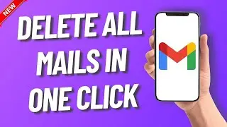 How To Delete All Mails In Gmail At Once In One Click (2025)