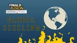 Trials Fusion : Global Sizzling - Achievement/Trophy Guide
