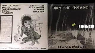 Arm The Insane - Remember