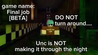 Working with 2 idiots in Roblox Final Job