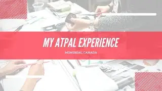 Mi experiencia estudiando en ATPAL, Canad&aacute;.