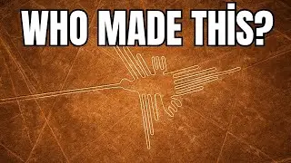 Nazca Lines Explained: The Science Behind The Mystery!