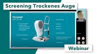 Webinar: Screening Trockenes Auge - Symtome und Lösungen