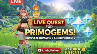 🔴 LIVE Primogem Farming from Archon Quest Domains! 💎 F2P Genshin Impact Grind Krishoftehvat