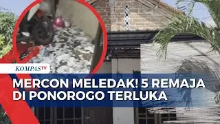 Kondisi Pasca-Ledakan Mercon di Ponorogo, 5 Remaja SMP Luka-Luka