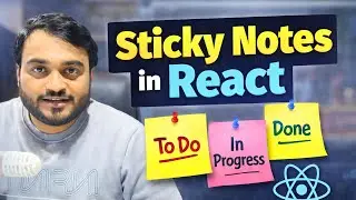 Day-61/100 Build Sticky Notes App in React || React NextJS Tutorial for Beginners in Hindi