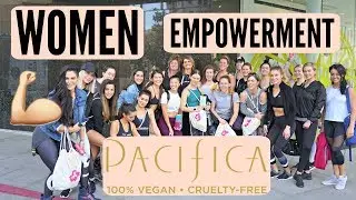 WOMEN EMPOWERMENT WITH PACIFICA BEAUTY