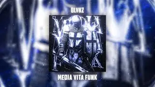 MEDIA VITA FUNK - BLVKZ