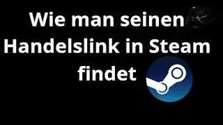 How to find your trade link on Steam &mdash; Simple guide