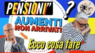 PENSIONI 👉 AUMENTI MINIME NON ARRIVATI❓ ECCO COSA FARE.. ❗️