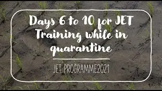 JET Programme - Training Day 6 to 10