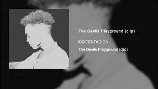 The Devils Playground (clip)