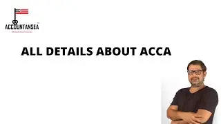 ALL DETAILS ABOUT ACCA IN URDU HINDI
