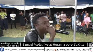 ROYALTY | SAMUEL MEDAS live at Hosanna 2019 St.Kitts