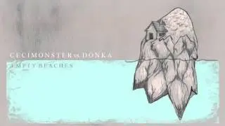 Cecimonster vs. Donka - Empty Beaches (Full Album 2015)