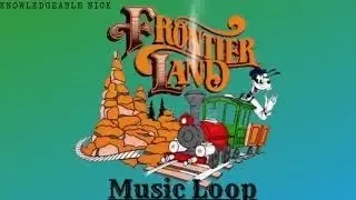 Frontierland Music Loop