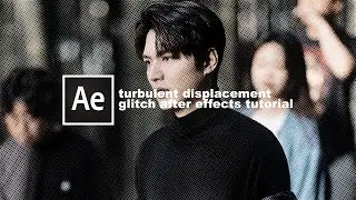(glitch) turbulent displacement after effects tutorial | #LIA