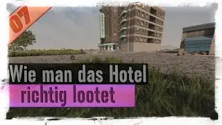 Wie man das Hotel richtig lootet w/DaniVasta [#07] 7DaysToDie