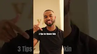 HOW TO GET CLEARER SKIN | Black Men Skincare Routine and Tips