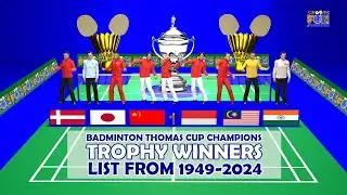 BADMINTON THOMAS CUP CHAMPIONS TROPHY WINNERS LIST FROM 1949-2024