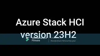Azure Stack HCI, version 21H2-24H2 Desktop & Sounds