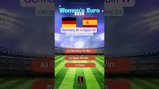 Germany W vs Spain W Women's Euro 2025 Prediction | Who Will Win? #match #prediction #germany #spain