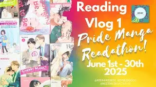 PRIDE MANGA READATHON VLOG! || Part 1 || June 1st - 30th 2025