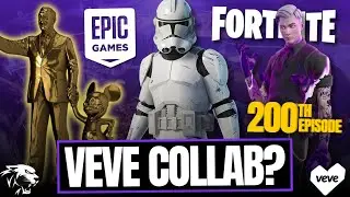 Ep 200 🎉 4 Reasons Why a VEVE & EPIC GAMES Partnership Makes Sense & 4 Reasons Why It Does Not 👀