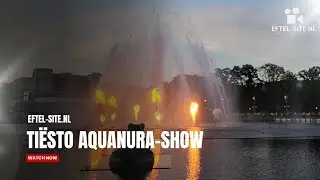 Tiësto Aquanura-show - Zomer Efteling 2024 (Show 21:15 uur 28-7-2024) #efteling