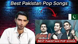 Best Pakistani Pop Songs Golden Era