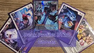 Deck Profile: BT20 Ghosts: Coming Back to Haunt You Down
