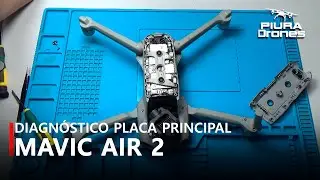 DIAGN&Oacute;STICO PLACA PRINCIPAL | MAVIC AIR 2