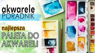 Paleta do farb akwarelowych | Porcelanowa, plastikowa, metalowa |  NAJLEPSZA paleta do AKWARELI