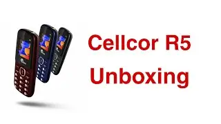 Cellecor R5 Mobile Unboxing