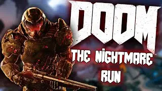DOOM (2016) | THE NIGHTMARE RUN | TheMightyMander
