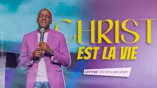 🎶🔥CHRIST EST LA VIE - Adoration proph&eacute;tique | Ap&ocirc;tre Yvan Castanou